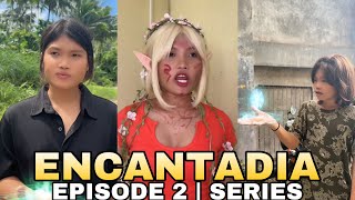 ENCANTADIA SERIES  EPISODE 2 [upl. by Verlie343]