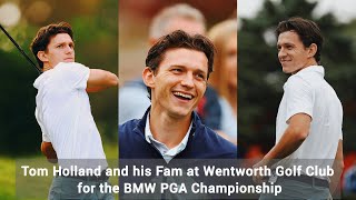 Tom Holland and his Brothers at the BMW PGA Championship  Wentworth Golf Club 1392023 [upl. by Ataeb740]