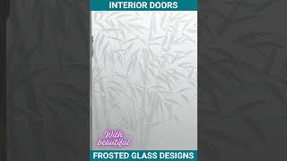 Interior Doors Frosted Glass Bamboo Zen Decor Style by Sans Soucie Art Glass frostedglassdoors [upl. by Inerney146]