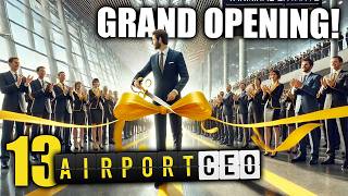 GRAND OPENING Airport Ready for Flights  Melbourne Airport Ep 13  Airport CEO [upl. by Virgy]