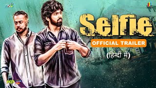 Selfie 2024 Official Hindi Trailer  Selfie New South Hindi Movie  Arban Studios  AKF [upl. by Kopp538]