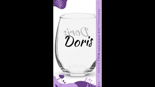 Personalized Stemless wine glass  Doris [upl. by Trant]