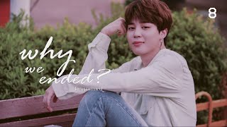 park jimin imagine  why we ended episode eight [upl. by Chandos315]