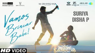 Vamos Brincar Babe Song Kanguva  Suriya Disha Patani Bobby Deol  Kanguva Second Single [upl. by Watson]