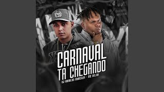 Carnaval Ta Chegando [upl. by Frere]