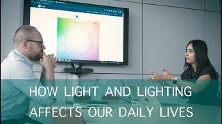 How light and lighting affects our daily lives [upl. by Barbabas]