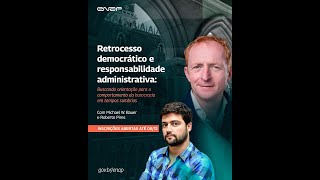 Palestra Retrocesso Democrático e Responsabilidade Administrativa [upl. by Kenway]