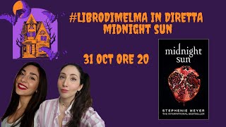 LibroDiMelma di Halloween  Midnight Sun di Stephenie Meyer ft JulieHall [upl. by Taber]