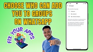 How to Choose Who Can Add You to Groups on WhatsApp [upl. by Zorine895]