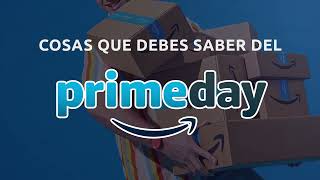 5 PUNTOS QUE DEBES SABER DEL PRIME DAY de AMAZON [upl. by Lorelle]