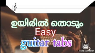 Uyiril thodum guitar tabs malayalam guitar tutorial [upl. by Diamond]