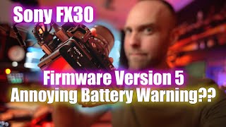 FX30 Firmware Version 5  Battery Warning [upl. by Osbourne]