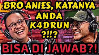 BRO BANJIR GIMANA⁉️ BUZZER GIMANA⁉️ANIES BASWEDAN MENJAWAB  Deddy Corbuzier Podcast [upl. by Alethea]