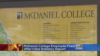 McDaniel College Employee Fired After Making False Attempted Robbery Report [upl. by Netsirt355]