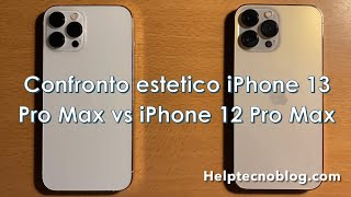 iPhone 13 Pro Max vs iPhone 12 Pro Max confronto estetico design [upl. by Aillicec]