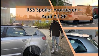 Audi RS3 8P Heckspoiler montieren  Audi A3 8P  LEANDRO [upl. by Avery]