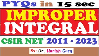 PYQs on Improper Integral  Short Cut tricks  CSIR NET 2011 to 2023 [upl. by Ztnahc]