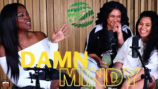 EP 14 Story time with DAMN MINDY [upl. by Naeerb397]