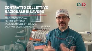 CONTRATTO COLLETTIVO NAZIONALE DI LAVORO PER GLI STUDI ODONTOIATRICI [upl. by Sagerman]