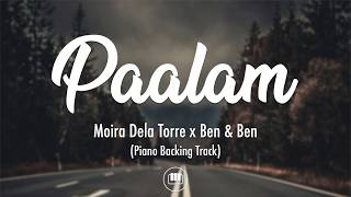 Paalam  Ben amp Ben x Moira Dela Torre Piano Backing Track [upl. by Wilow542]