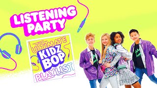 KIDZ BOP Kids  KIDZ BOP Ultimate Playlist  Album Listening Party [upl. by Gilliette]