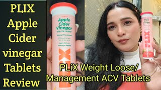 Plix Apple Cider vinegar Tablets Review  weight Loose Tablets  How To Loose Weight [upl. by Partridge182]