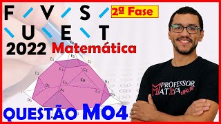 FUVEST 2022  Resolução M04  Segunda Fase  Matemática  Geometria Espacial [upl. by Hartwell]