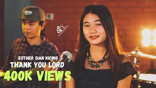 Esther Sian Ki Cing  Thankyou LORD  Myanmar Gospel Song  OMV [upl. by Donegan218]