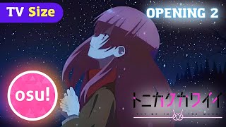 Osu  quotSetsuna no Chikaiquot by Neko Hacker feat Tsukasa Yuzaki  Tonikaku Kawaii 2nd Season Opening [upl. by Ayikin]