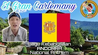 Andorra National Anthem  El Gran Carlemany [upl. by Ayotahs130]