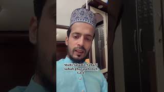 Mufti Salman Azhari Ghar Pahuch gaye Alhamdulillah highlights muftisalmanazhari viralvideo [upl. by Sicard251]