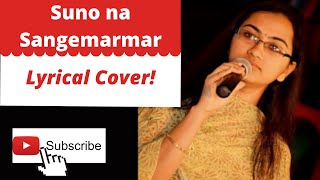 Suno na sangemarmar female cover with lyrics by Kavya Vadlamani [upl. by Kram244]