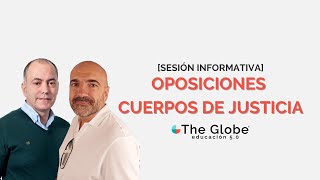 SESIÓN INFORMATIVA 👩‍⚖️ Oposiciones Justicia 202324  The Globe [upl. by Boycey731]