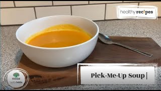 Winter PickMeUp Soup Recipe [upl. by Terza]