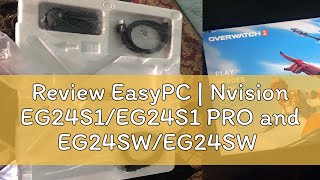 Review EasyPC  Nvision EG24S1EG24S1 PRO and EG24SWEG24SW PRO 24 inch 165Hz 180Hz IPS Gaming Mon [upl. by Mini]