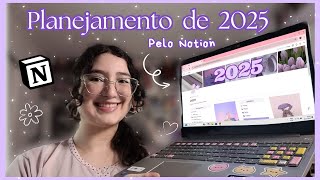 Planejamento de 2025 pelo Notion  Templat gratuito [upl. by Negam]