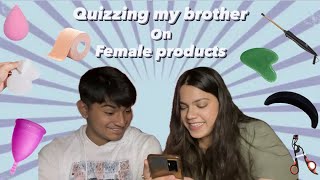 Quizzing my brother on Female Products [upl. by Heidt9]