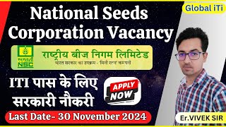 ITI Sarkari Naukri 2024  NSCL New Vacancy 2024  National Seed Corporation Recruitment 2024 [upl. by Quinn742]