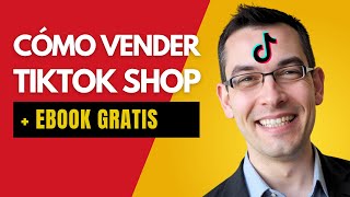 Descubre cómo vender en TikTok Shop  ebook gratis [upl. by Eilhsa]