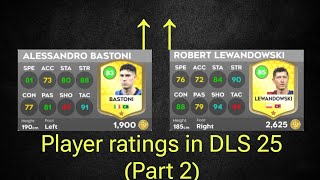 UPDATE PLAYER RATINGS IN DLS 25 PART 2 [upl. by Ahsinauj]