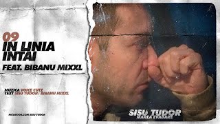 Sisu Tudor  In Linia Intai feat Bibanu MixXL [upl. by Chloette373]