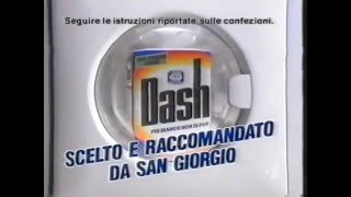 Pubblicità anni 90  Dash quotScelto e raccomandato da San Giorgioquot [upl. by Latona]