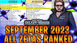 ALL ZETAS RANKED FROM BEST TO WORST SEPTEMBER 2023  Zeta Order  Best Zetas for EVERY Team in SWGoH [upl. by Ennaylime]