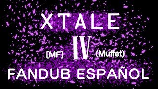 XTALE IVMUFFET By JakeiFandub español MF [upl. by Ecnarepmet]