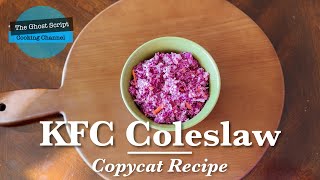 KFC Coleslaw Recipe [upl. by Lelith]