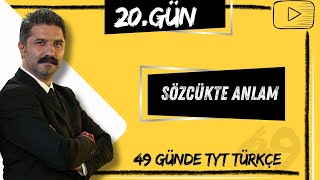 Sözcükte Anlam  49 Günde TYT Türkçe  20GÜN [upl. by Alegnave]