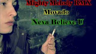 RaggaJungle Movado  Neva Believe U Mighty Melody RMX [upl. by Ydnec450]