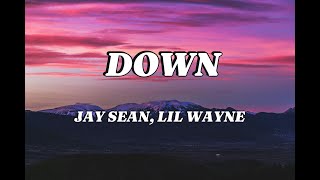 Jay Sean  Down ft Lil Wayne Lyrics [upl. by Annaynek]