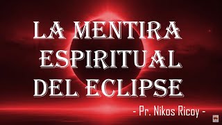 SHORT LA MENTIRA ESPIRITUAL DEL ECLIPSE [upl. by Grania]