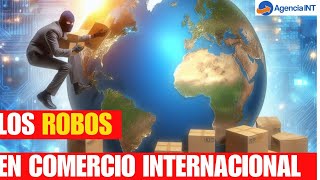 Los robos en comercio internacional [upl. by Anola570]